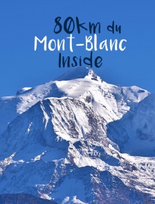 80km du Mont-Blanc Inside