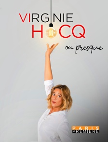 Paris Première - Virginie Hocq ou presque