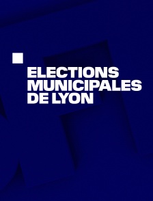 Emission spéciale élections municipales de Lyon