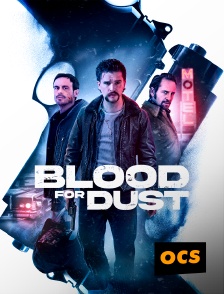 OCS - Blood for Dust