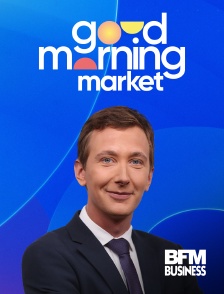 BFM Business - Good Morning Market