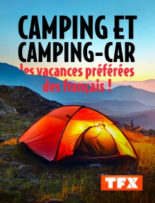 Camping et camping-car : les vacances préférées des français !