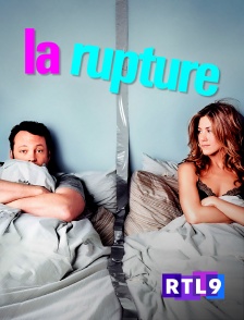 RTL 9 - La rupture