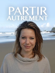Partir autrement