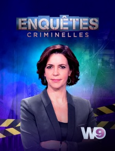 W9 - Enquêtes criminelles