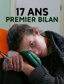17 ans, premier bilan