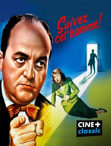 CINE+ Classic - Suivez cet homme !