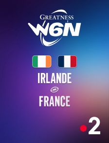 France 2 - Rugby - Tournoi des Six Nations féminin : Irlande / France