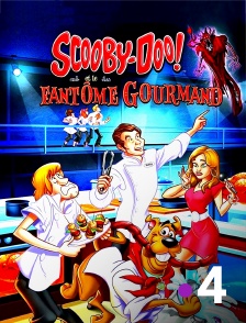 France 4 - Scooby-Doo et le fantôme gourmand