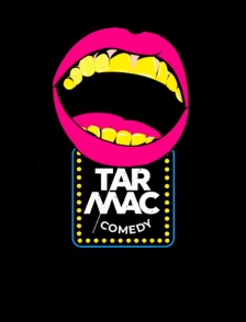 Tarmac Comedy