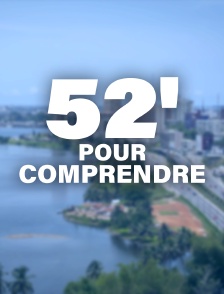 52' pour Comprendre