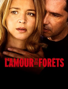 L'amour et les forêts