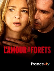 france.tv - L'amour et les forêts