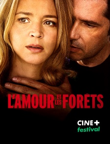 CINE+ Festival - L'amour et les forêts