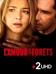 France 2 UHD - L'amour et les forêts