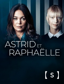 France TV Séries - Astrid et Raphaëlle