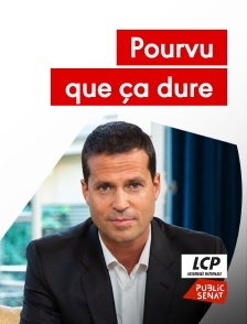 Pourvu que ça dure