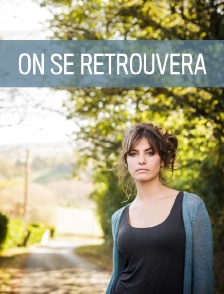 On se retrouvera