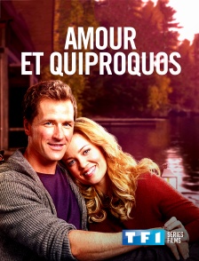 TF1 Séries Films - Amour et quiproquos