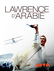 Lawrence d'Arabie (version restaurée)