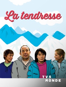 TV5MONDE - La tendresse