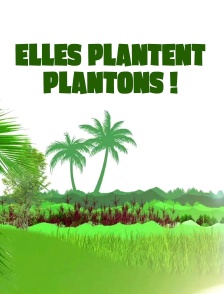 Elles plantent, plantons !