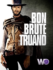 W9 - Le bon, la brute et le truand