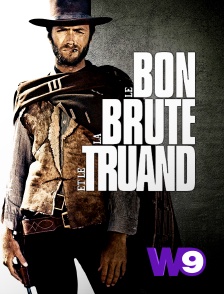 W9 - Le bon, la brute et le truand