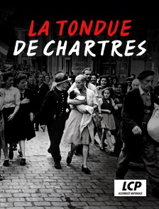 LCP 100% - La tondue de Chartres