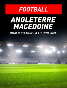 Football - Qualifications à l'Euro 2024 : Angleterre / Macédoine