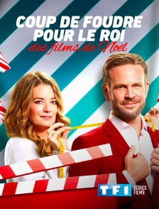 TF1 Séries Films - Coup de foudre pour le roi des films de Noël