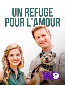 W9 - Un refuge pour l'amour