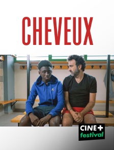 CINE+ Festival - Cheveux