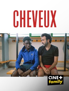 CINE+ Family - Cheveux