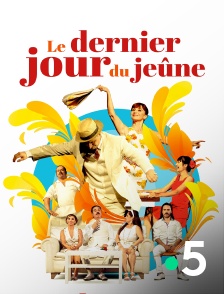 France 5 - Le dernier jour du jeûne