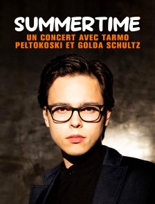 Summertime : un concert avec Tarmo Peltokoski et Golda Schultz