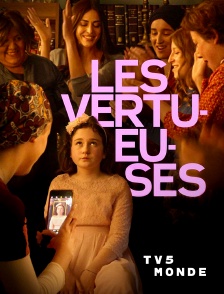 TV5MONDE - Les vertueuses