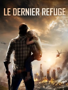 Le dernier refuge