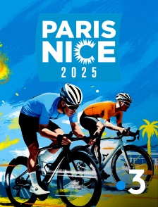 France 3 - Cyclisme - Paris-Nice 2025 en replay