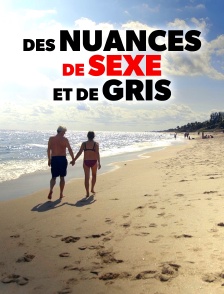Des nuances de sexe et de gris