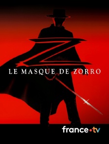 france.tv - Le masque de Zorro