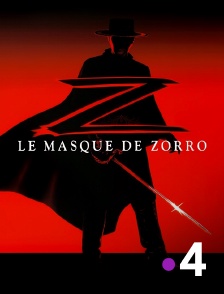 France 4 - Le masque de Zorro