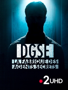 France 2 UHD - DGSE : la fabrique des agents secrets