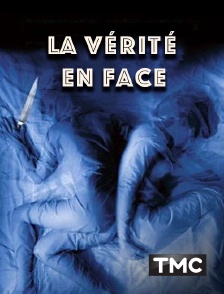 La vérité en face