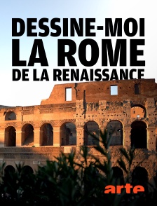 Dessine-moi la Rome de la Renaissance : Sur les pas de Maarten van Heemskerck