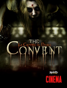 The convent : la crypte du diable