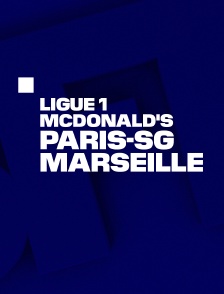 Football - Ligue 1 McDonald's : Paris-SG / Marseille