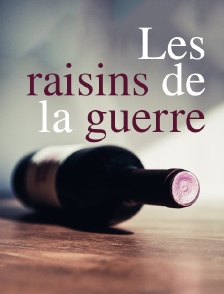Les raisins de la guerre