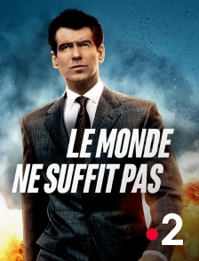 France 2 - James Bond : Le monde ne suffit pas