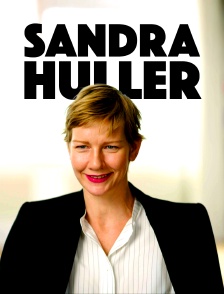 Sandra Hüller : Anatomie d'une anti-star